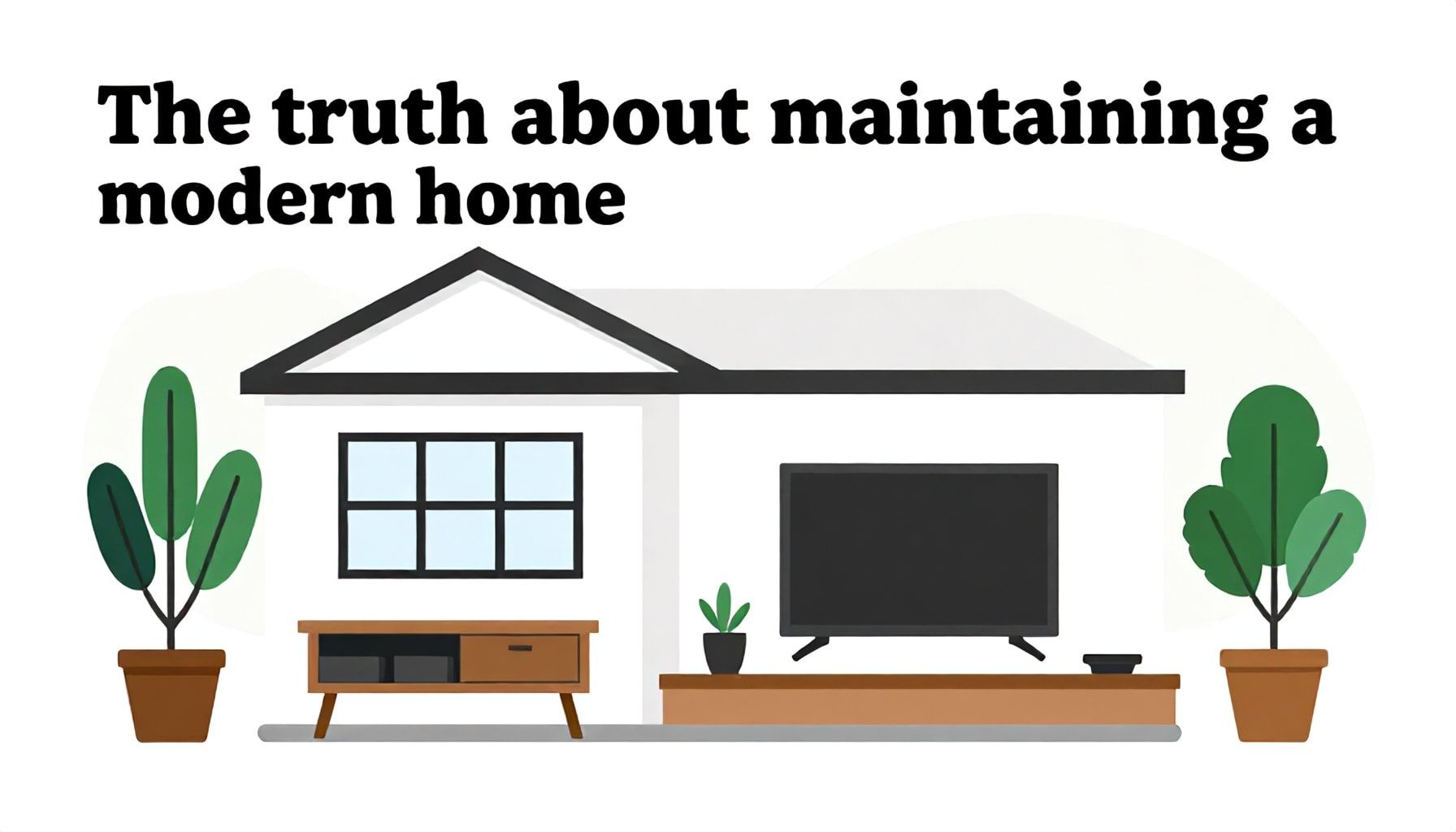 Découvrez le charme intemporel de la maison moderne 5 La vérité sur l'entretien d'une maison moderne