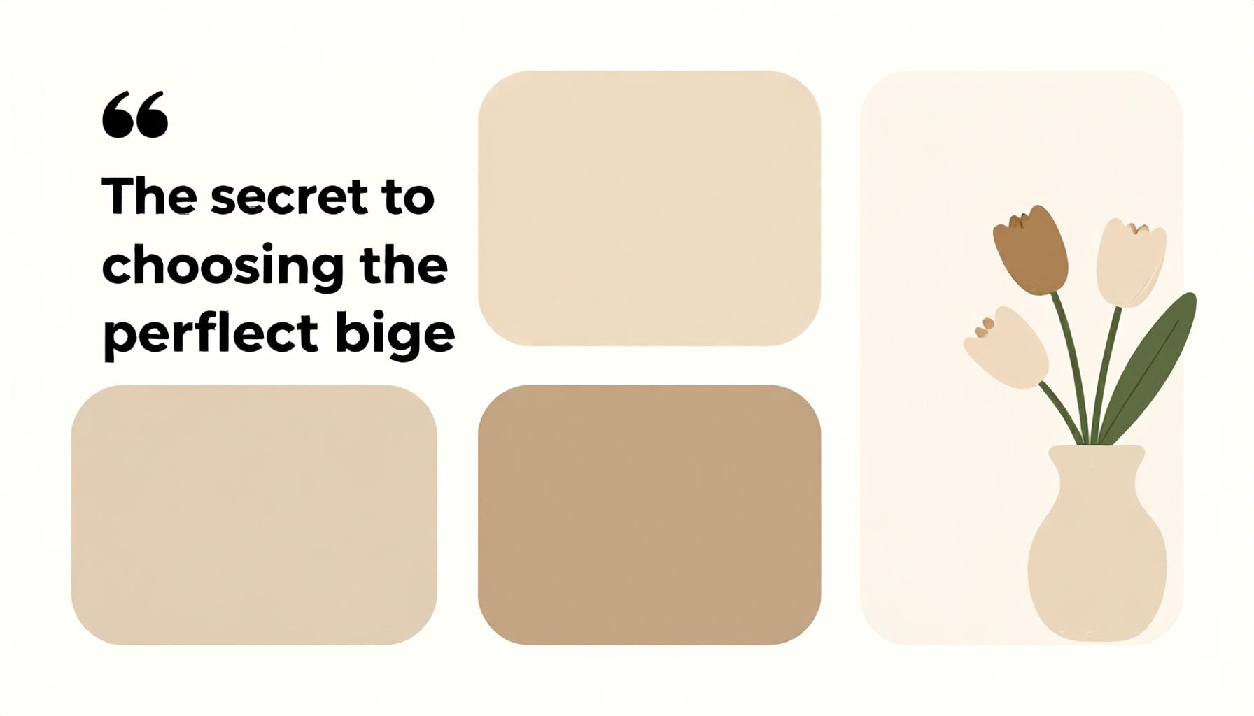 Le beige : l'élégance discrète de la neutralité 4 Le secret pour choisir la bonne nuance de beige
